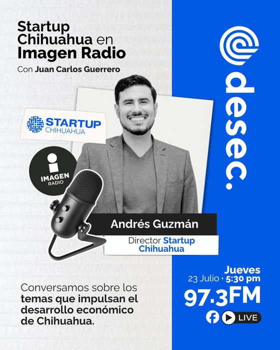 Imagen Radio: Startup Chihuahua con Andrés Guzmán